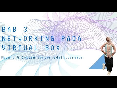 BAB III || NETWORKING PADA VIRTUAL BOX