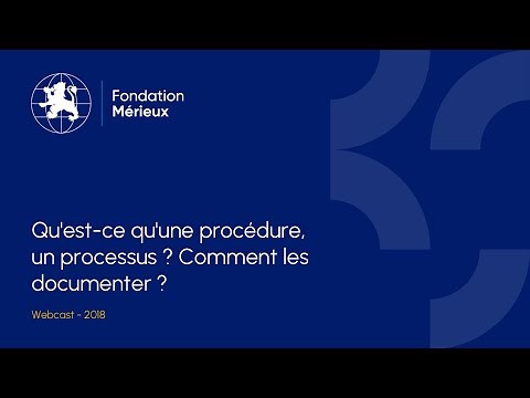 Qu'est-ce qu'une procédure, un processus ? Comment les documenter ?