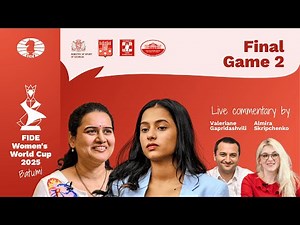 Chess ♟ | Final | Game 2 | FIDE Women’s World Cup | 🇮🇳 Humpy Koneru vs Divya Deshmukh 🇮🇳