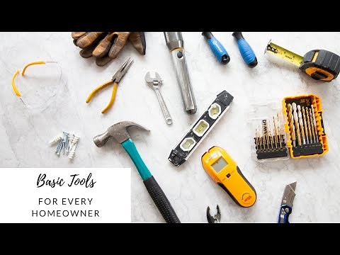 Basic Tools for Homeowners - What to Add to Your Toolbox