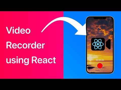 Create a Video Recorder using MediaRecorder API in React (Step-by-Step)