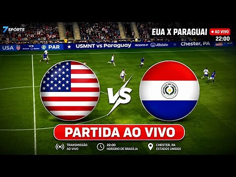 ✅ EUA 3x0 PARAGUAI AO VIVO - MUNDIAL 2026 | PRIMEIRA RODADA | EN VIVO - LIVE