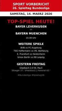 Sport Vorbericht - Samstag 14. März 2026 ⚽ Bundesliga 26. Spieltag