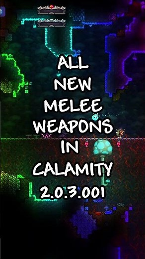 All new MELEE weapons in CALAMITY!