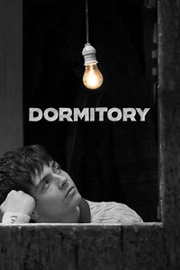 Dormitory - Movie