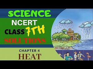 NCERT Solutions Class 7 Science Chapter 4 Heat