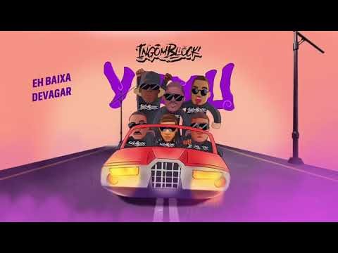 INGOMBLOCK - YUYU [ OFFICIAL ÁUDIO ] LYRICS