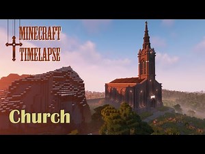Minecraft Church Time Lapse