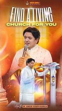 Find a Living Church for You | अपने लिए एक जीवित चर्च खोजें #ankurnarulaministry #canada