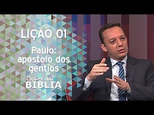Lesson 1 - Paul: The Apostle to the Gentiles