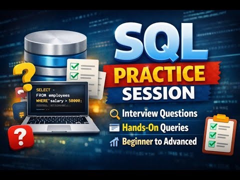 SQL Practice Session | Interview Questions | Beginner to Advanced Part - 1
