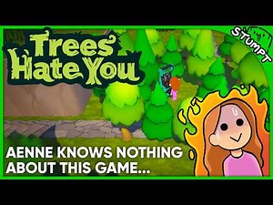 Biggest Troll Game Ever? - Trees Hate You (Demo Gameplay)