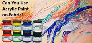 Can You Use Acrylic Paint on Fabric? Find Out How to Use