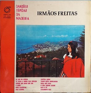 Irmaos Freitas - Canções Típicas Da Madeira