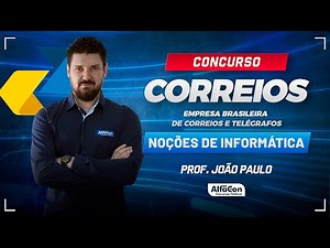Concurso Correios 2024 | Aula de Noções de Informática - AlfaCon