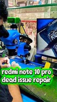 redmi note 10 pro dead issue repair #reels #repair #cpu