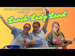 CMS presents Lunch Lady Land