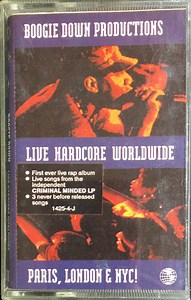 Boogie Down Productions - Live Hardcore Worldwide