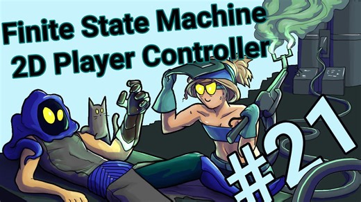 【Unity】2D平台游戏控制器【22】 状态机设置 State Machine Setup
