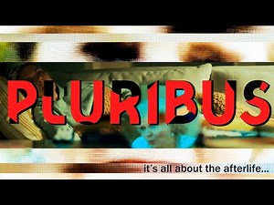 Pluribus Episode Three And... Pluribus is Heaven? (or Alien Abduction?)