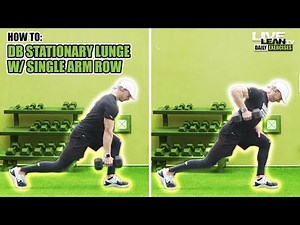 How To Do A DUMBBELL STATIONARY LUNGE WITH SINGLE ARM ROW | Exercise Demonstration Video and Guide