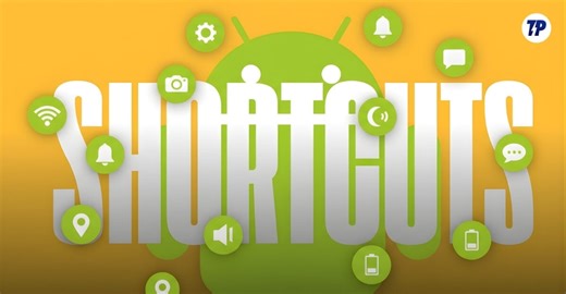 20+ Best Android Shortcuts That Save Time Every Day - TechPP