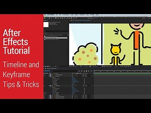After Effects Tutorial - Timeline and Keyframe Tips & Tricks