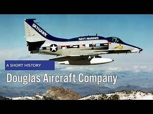 Douglas Aircraft Company - A Short History