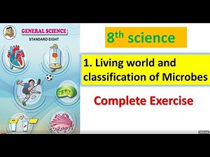 Exercise chapter 1 living world and classification of microbes class 8 science । 8th Science 1