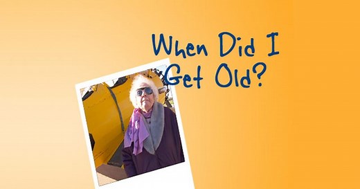 When Did I Get Old:When Did I Get Old