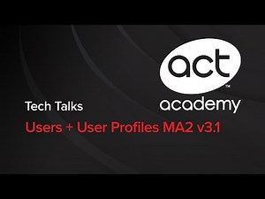 Users + UserProfiles MA2 v3.1 - Tech Talks 02-25-2016