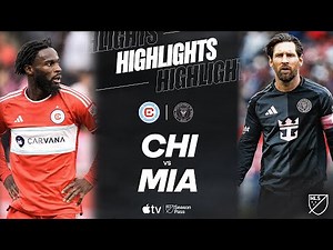 Chicago Fire FC vs. Inter Miami CF | Full Match Highlights | 62K at Soldier Field