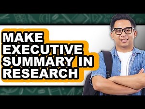How to Make Executive Summary in Research - Easy Guide
