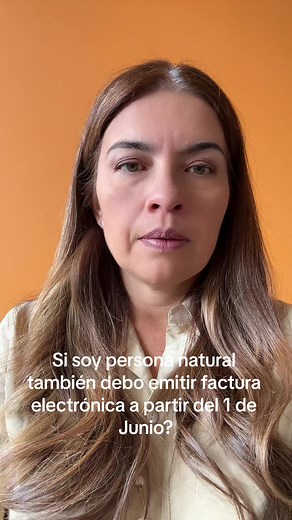 Facturación Electrónica: ¿Debo Emitir Factura si Soy Persona Natural?