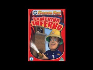 Opening To Fireman Sam Towering Inferno UK DVD 2009