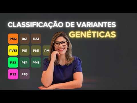 NÃO classifique variantes genéticas sem ENTENDER isso.
