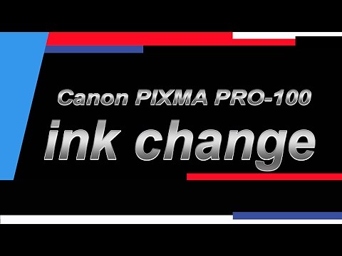 Canon PIXMA PRO-100 Inkjet Photo Printer Ink Change