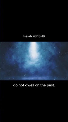 Isaiah 43:18-19 | When you feel like your past is holding you back…