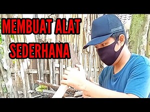 Membuat Alat Sederhana