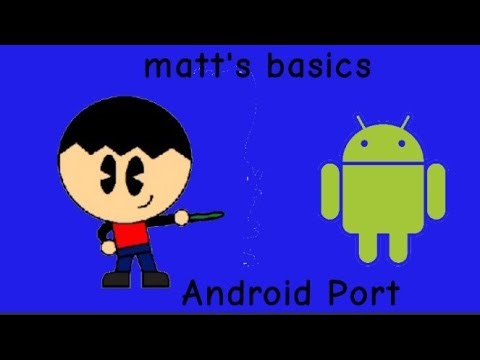 Matt ⁉️ Matt's Basics android port! (Link in the description! )