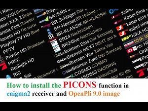 How to install the picons function in enigma2 receiver and OpenPli 9.0 image