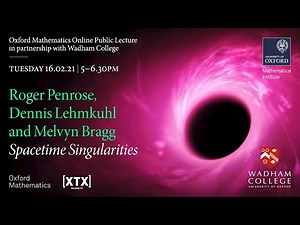 Spacetime Singularities - Roger Penrose, Dennis Lehmkuhl and Melvyn Bragg