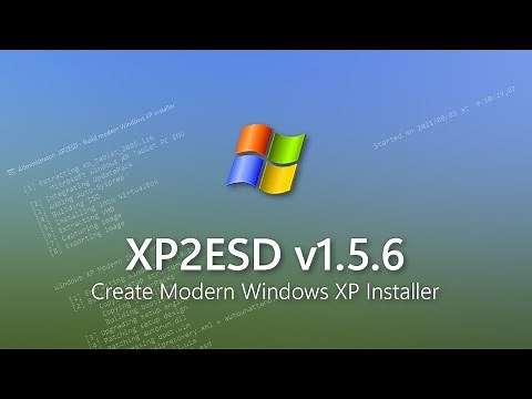 XP2ESD - Create Modern Windows XP Setup with Hotfixes, Drivers and Software