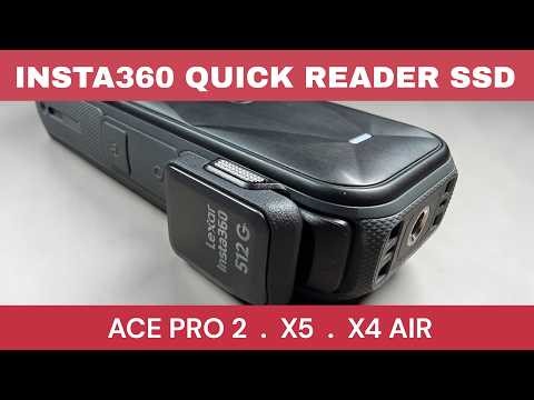 Insta360 Quick Reader SSD - New Accessory for Ace Pro 2 and X5