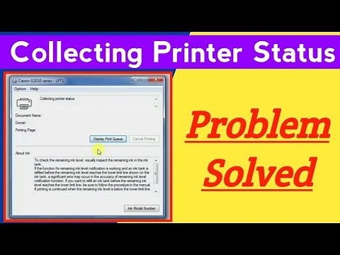 Collecting Printer Status Canon | Printer not responding | Solve Collecting Printer Status.