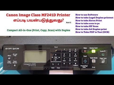 How to use Canon Image Class MF241d Printer | (Print, Copy, Scan) with Duplex | Part II