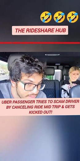5.5K views · 100 reactions | Uber Passenger Tries To Scam Driver By Canceling Ride Mid Trip & Gets KICKED OUT!#karen#Passengers#Driver#Uber  | The Uber guy | Facebook