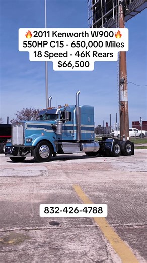 🔥2011 Kenworth W900🔥 $66,500 550 HP C15 650,000 Original Miles 18 Speed 3.91 Gears 14.6k Front 46k Rears Houston Tx Call 832-426-4788