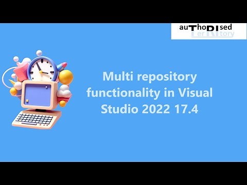 Multi repository functionality in Visual Studio 2022 17.4