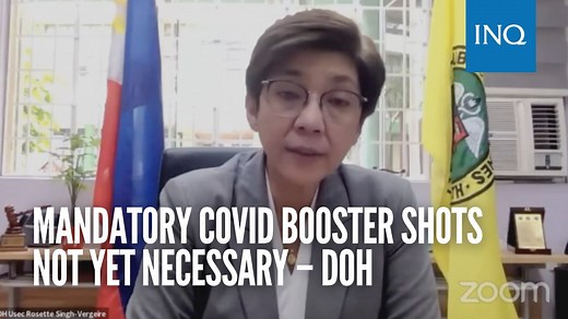 Making COVID-19 booster shots mandatory is not yet necessary, Health Undersecretary Maria Rosario Vergeire said in a briefing with reporters on Monday. Read more: https://newsinfo.inquirer.net/1626815/mandatory-covid-booster-shots-not-yet-necessary-doh | INQUIRER.net